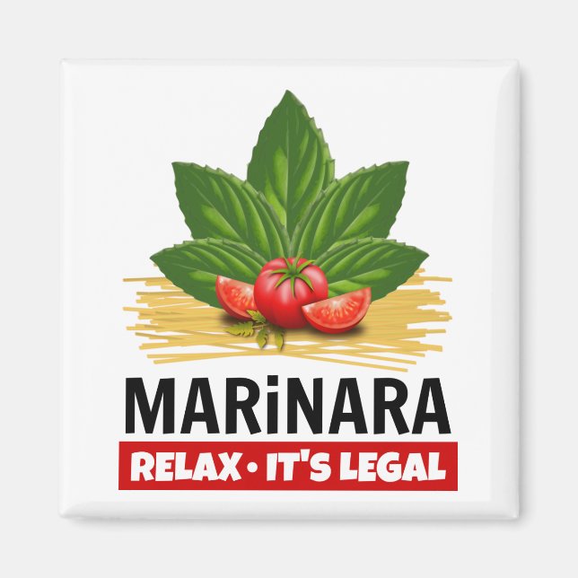 Marinara Relax It's Legal Basil Tomatoes Spaghetti Magnet (Front)