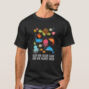 Marine Animal Water Keep Our Ocean Clean And Our P T-Shirt