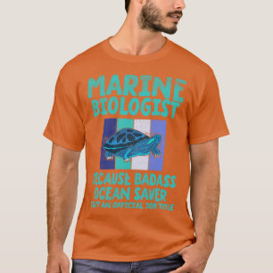 Marine Biologist Marine Biology 2 T-Shirt