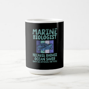 Marine Biologist Marine Biology Coffee Mug