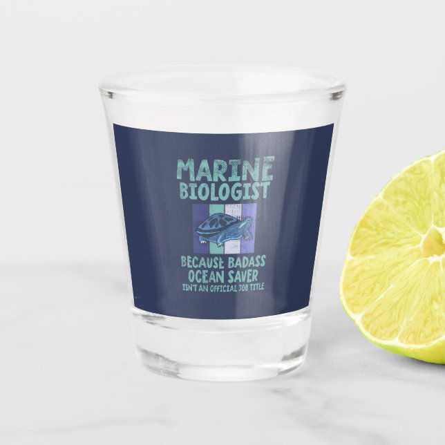Marine Biologist Marine Biology Shot Glass (Front)