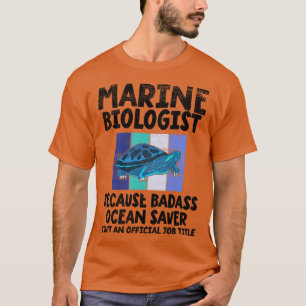 Marine Biologist Marine Biology T-Shirt