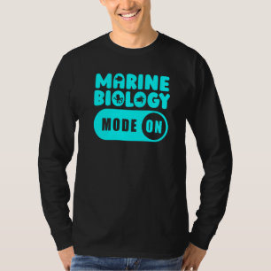 Marine Biologist Mode On Oceanologist Ocean Marin T-Shirt