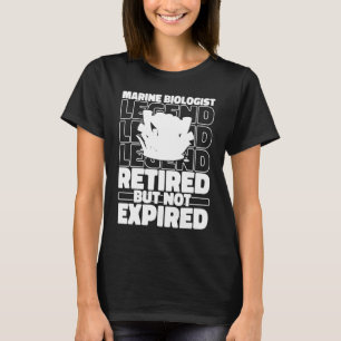 Marine Biologist Retired Ocean Oceanologist Marin T-Shirt