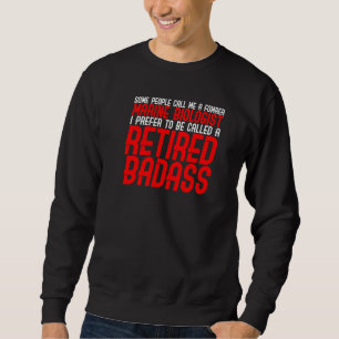 Marine Biologist Retired Sweatshirt