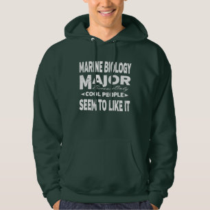 Marine Biology College Major Only Cool People Hoodie