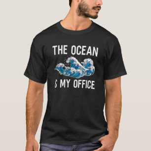 Marine Biology Ocean Life Marine  The Ocean Is My  T-Shirt