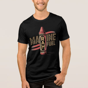Marine Fuel RAH! Funny Military Humour T-Shirt Tri-Blend Shirt