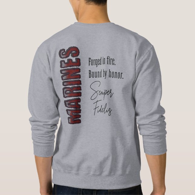 MARINES Forged in Fire Sweatshirt (Back)