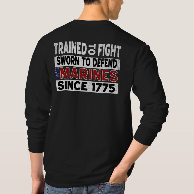 MARINES Trained to Fight Longsleeve Shirt (Back)