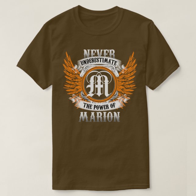 Marion Name Shirt Never Underestimate The Power Of (Design Front)