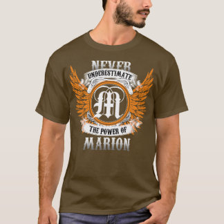 Marion Name Shirt Never Underestimate The Power Of
