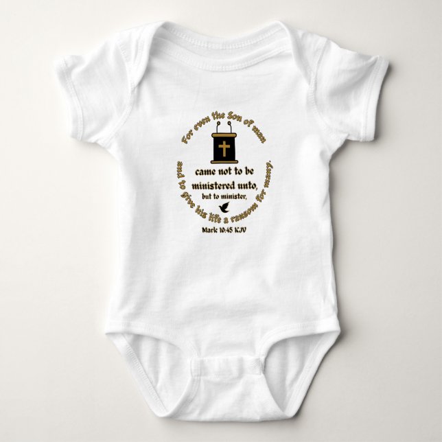 Mark 10:45 KJV Bible Verse Faith With Scriptures Baby Bodysuit (Front)