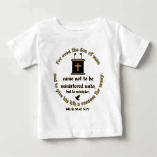 Mark 10:45 KJV Bible Verse Faith With Scriptures Baby T-Shirt