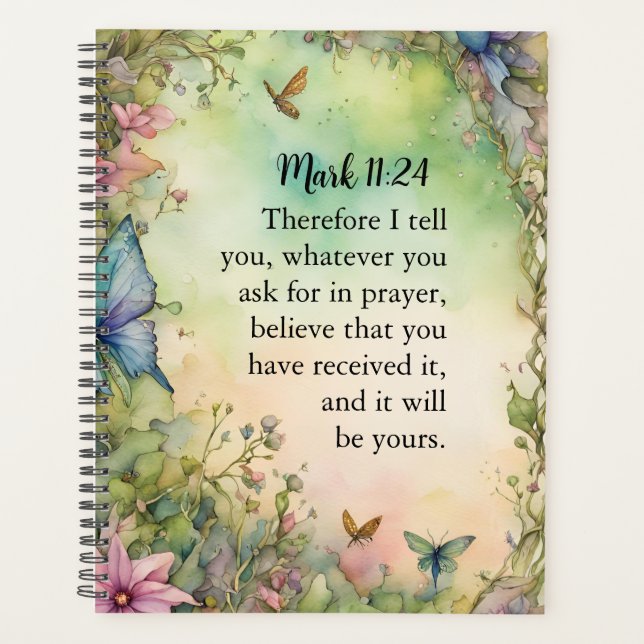 Mark 11:24 Christian Watercolor Image Planner (Front)