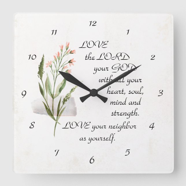 Mark 12:30-31 LOVE the LORD your GOD Square Wall Clock (Front)