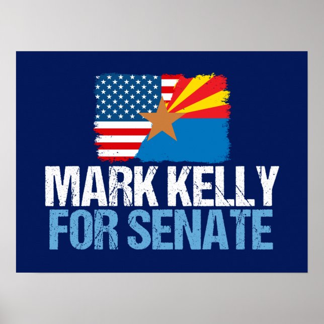 Mark Kelly for Senate Poster (Front)