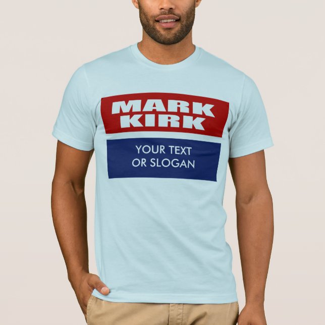 MARK KIRK FOR SENATE T-Shirt (Front)