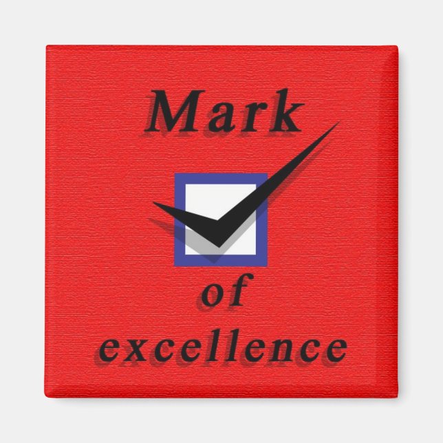 'Mark of Excellence' Magnet (Front)