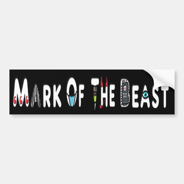 Mark Of The Beast Bumper Sticker (Front)