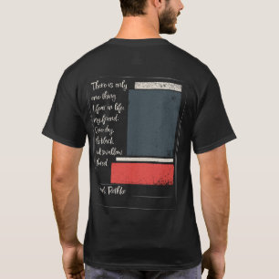 Mark Rothko Artist Education Inspirational Quote T-Shirt