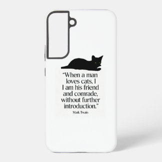 Mark Twain Cat Quote Samsung S22+ Case