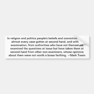 Mark Twain on Politics bumper sticker