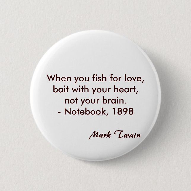 Mark Twain Quote 6 Cm Round Badge (Front)