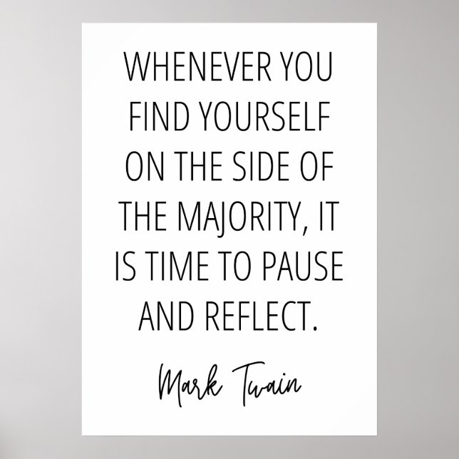 Mark Twain Quote About Being in The Majority Poster (Front)