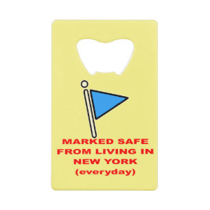Marked Safe From Living In New York #