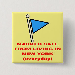 Marked Safe From Living In New York   # 15 Cm Square Badge