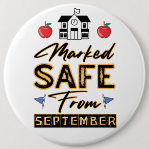 Marked Safe From September Button