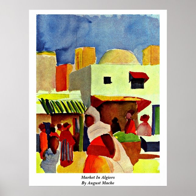 Market In Algiers By August Macke Poster (Front)