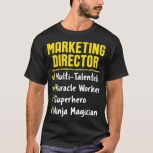 Marketing Director Miracle Worker Superhero Ninja  T-Shirt
