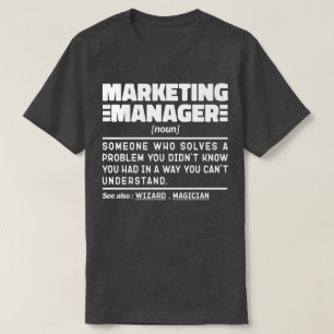Marketing Manager Noun Advertisement Specialist T-Shirt