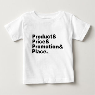 Marketing Mix   Product Price Promotion & Place Baby T-Shirt