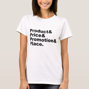 Marketing Mix Product Price Promotion & Place T-Shirt