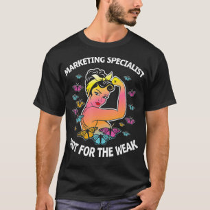 Marketing Specialist Butterfly Proud Coworker Sayi T-Shirt
