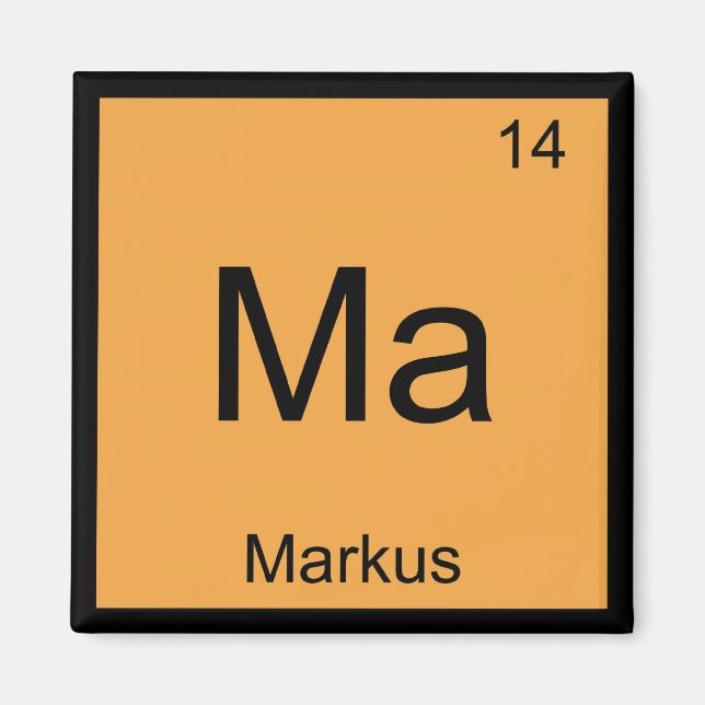Markus Name Chemistry Element Periodic Table Magnet (Front)
