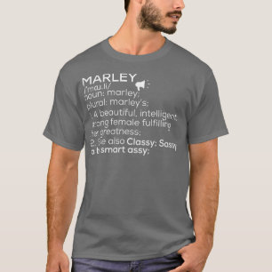 Marley Name Marley Definition Marley Female Name M T-Shirt