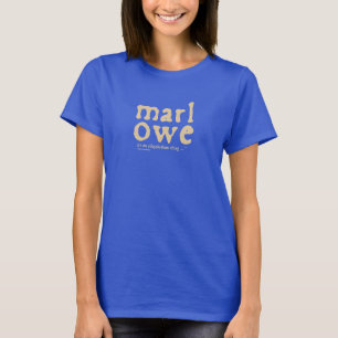 Marlowe - it's an Elizabethan thing T-Shirt