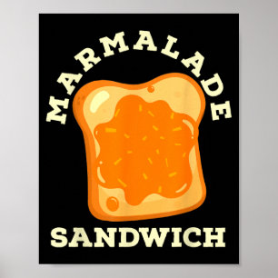 Marmalade Sandwich Cute Boys Girls Halloween Easy Poster
