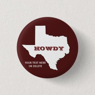 Maroon Custom Text Texas Map Outline Howdy Texan 3 Cm Round Badge