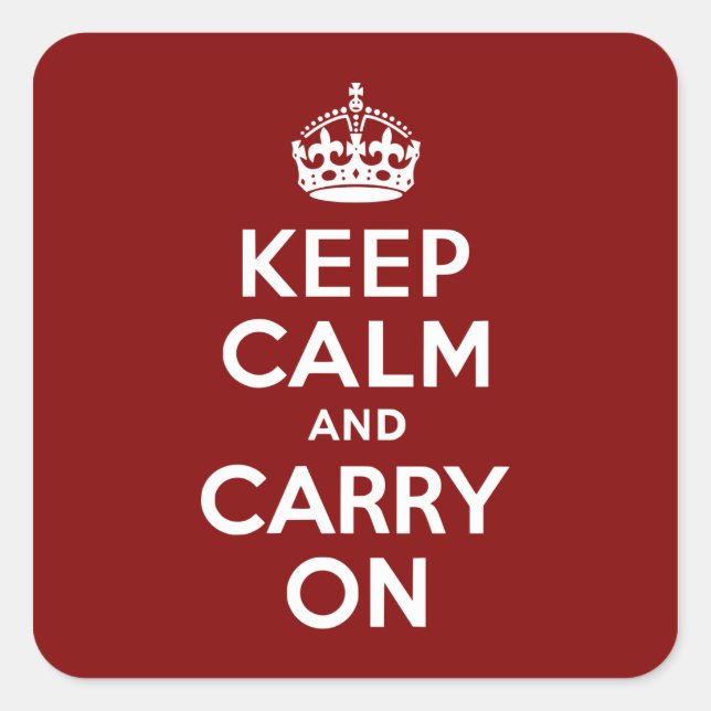 Maroon Keep Calm and Carry On Square Sticker (Front)