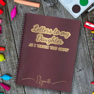 Maroon Letters to My Daughter Keepsake Memory Notebook