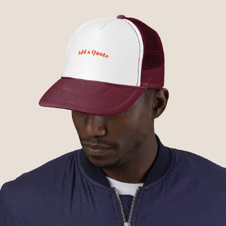 Maroon Quote Foam Personalised White Maroon-Cap Trucker Hat