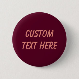 Maroon simple minimalist 6 cm round badge