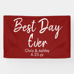 Maroon White Wedding Reception Decor Best Day Ever Banner