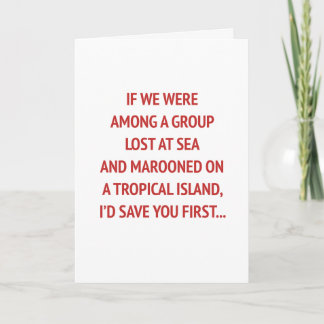 Marooned on an Island with You Funny Valentine Holiday Card