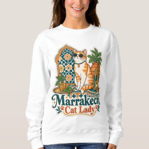 Marrakech Cat Lady Sweatshirt Moroccan Cat Lover